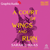 A Court of Wings and Ruin (3 of 3) [Dramatized Adaptation] - Sarah J. Maas