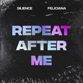 Repeat After Me (feat. Feliciana) artwork