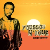 Youssou N'Dour - Yalaye Dogal (feat. Youssou N'Dour)