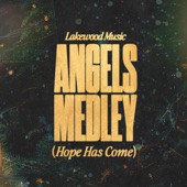Angels Medley (Hope Has Come) artwork