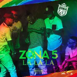 La La La - Single - Zona 5 La La La - Single - Zona 5