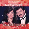 Valentine's Day Every Day (Krzysztof Krawczyk Antologia), 1995