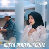 Dusta Bersepuh Cinta (feat. Faisal Asahan) - Single, 2022