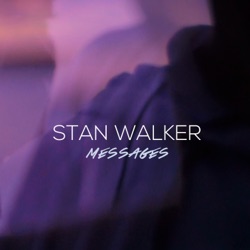 Stan Walker - Messages