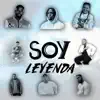 Stream & download SOY LEYENDA (feat. JEIBY & CHEVERE MUSIC) - Single