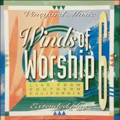 Winds of Worship, Vol. 6 (Live from Southern California) by Vineyard Music album reviews, ratings, credits