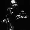 Detroit album lyrics, reviews, download