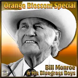 Orange Blossom Special - Bill Monroe & His Bluegrass Boys