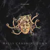 Walls Crashin' Down (Extended Mix) song lyrics