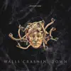 Stream & download Walls Crashin' Down (Extended Mix)