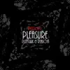 Stream & download Pleasure - Single