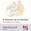 El Misterio de la Navidad. Nueve Villancicos y un Oratorio., 2012