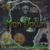 MAN DOWN (feat. Itz Micaiah) - Single album lyrics, reviews, download