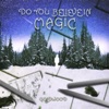 Do You Believe in Magic - Single artwork