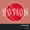 Potion (Electro Acoustic Mix) - Single album lyrics, reviews, download