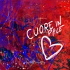 Cuore In Pace - Single