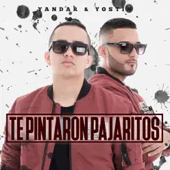 Te Pintaron Pajaritos - Yandar & Yostin