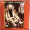 Guru Guru Wahe Guru Guru Ram Das Guru album lyrics, reviews, download