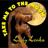 Lady Lenka - Take Me To The Moon
