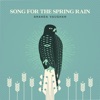 Song For the Spring Rain - Single