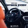 Lightskin Gypsy - Single album lyrics, reviews, download