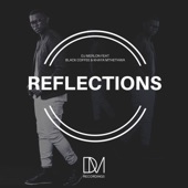 Reflections (Cuebur & D-Malice Remix) [feat. Black Coffee & Khaya Mthethwa] artwork