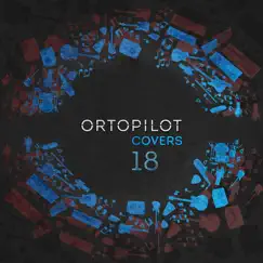 COVERS 18 by Ortopilot album reviews, ratings, credits