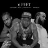 6 FEET (feat. DAVE EAST & PROBLEM) - Single album lyrics, reviews, download