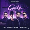 Bryant Myers, Revol & Bad Bunny - Caile (feat. Zion & De La Ghetto)