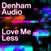 Love Me Less - Single