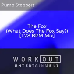 The Fox (What Does the Fox Say) [128 BPM Mix] Song Lyrics