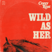 Wild as Her - Corey Kent Cover Art