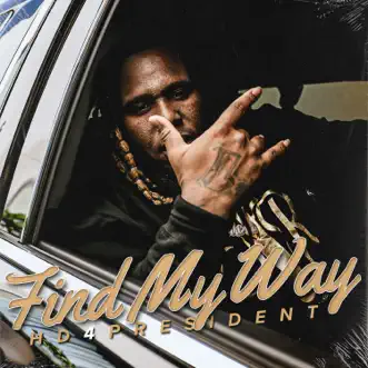 Find My Way by Hd4president album reviews, ratings, credits