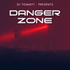 Danger Zone - Single