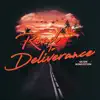 Stream & download Road To Deliverance