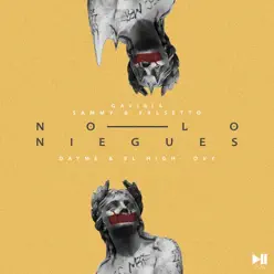 No Lo Niegues (feat. Sammy & Falsetto) - Single - Gaviria
