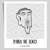 PARA DE LOCO artwork