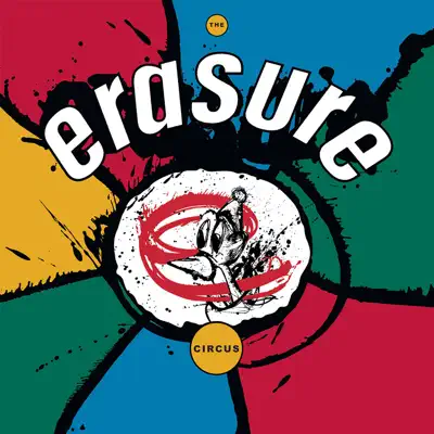 The Circus (2011 Remastered Version) - Erasure