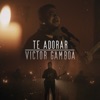 Te Adorar - Single