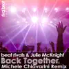 Back Together (Michele Chiavarini Remix) - Single album lyrics, reviews, download