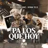 Pa Los Que Hoy - Single album lyrics, reviews, download