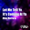 Let Me Tell Ya - Single