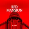 Red Mansion song lyrics