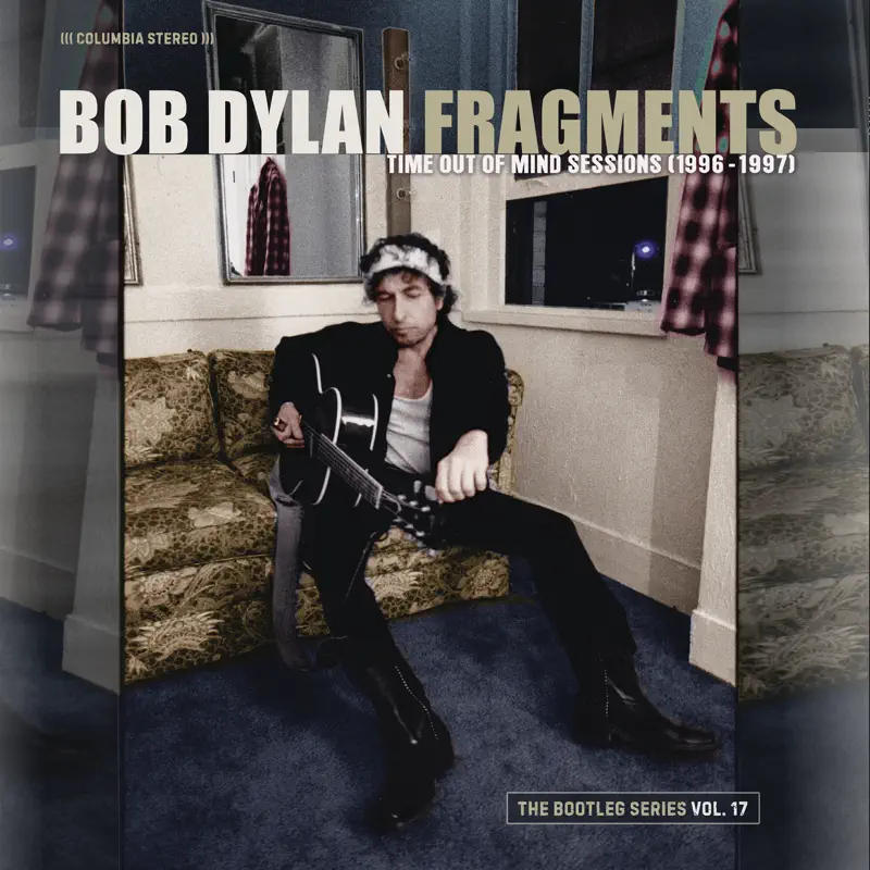 Bob Dylan - Fragments - Time Out of Mind Sessions (1996-1997) (Deluxe Edition) (2023) [iTunes Plus AAC M4A]-新房子