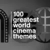 Stream & download 100 Greatest World Cinema Themes