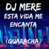 Esta Vida Me Encanta (Guaracha) - Single album lyrics, reviews, download