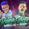 Barulho do Amor (feat. MC GW) - MC Reino & Chefe Coringa lyrics