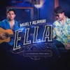 Miguel y Alejandro - Ella