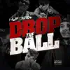 Stream & download Drop The Ball - Single