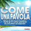 Stream & download Come una Favola (feat. Lino Lavista) - Single